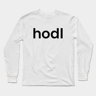 hodl on white background Long Sleeve T-Shirt